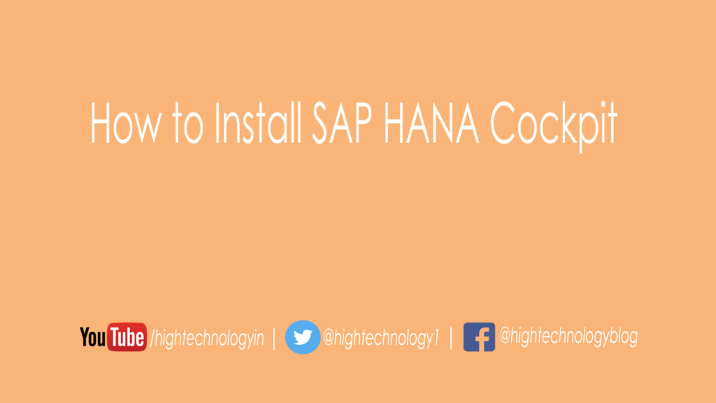 How to Install SAP HANA Cockpit SAP HANA 2.0 Cockpit Installation and Configuration